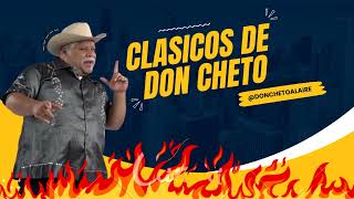 CLASICOS DE DON CHETO  LAS QUEMADAS  OTRO CASO DEL PERRO NORTE [upl. by Lilian443]