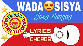 WADA SISYAJoey SungayLyricsampChords😍Easy Guitar Tutorial [upl. by Carlina]