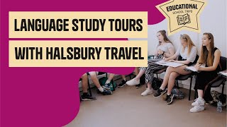 Halsbury Travel  Language Study Tours [upl. by Pucida]