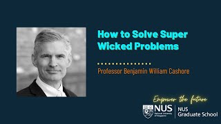 How to Solve Super Wicked Problems [upl. by Sakiv]