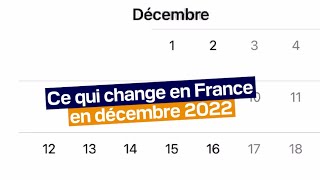 Ce qui change en France en décembre 2022 [upl. by Alegnat]