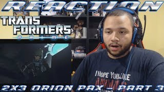 Transformers Prime Season 2 Episode 3  Orion Pax  Part 3  REACTION [upl. by Jenei]