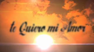 Kros Feat Kalex  Te Quiero Mi Amor Verano Mix Official Lyrics Video [upl. by Francois]