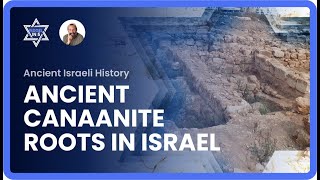 Tracing the Ancient Roots of the Canaanites in Israel 📜 Including BIBLICAL and Archaeological finds [upl. by Sloan]