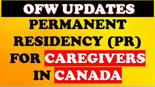 🔴 PERMANENT RESIDENCY FOR CAREGIVERS IN CANADA [upl. by Lsil]