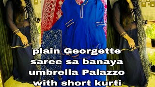 Plain Georgette saree sa banaya umbrella Palazzo with short kurti  umbrella Palazzo set design 🪡🧵 [upl. by Gonzalo747]