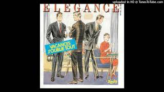 Elégance  Vacances joublie tout 1982 [upl. by Nessah]