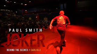 Paul Smith  Joker 2023 Tour  Behind The Scenes  Carlisle [upl. by Caesaria]