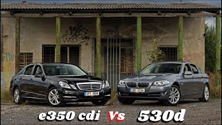 f10 Bmw 530d VS w212 Mercedes E350 cdi  0  200 kmh [upl. by Rempe53]