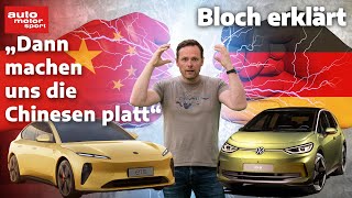 Autos aus China Wovor wir zittern müssen amp was wir besser können  Bloch erklärt 212  ams [upl. by Ailemac]