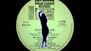 Dynamic Noise  Do You Feel Alright Loca Remix [upl. by Ateval]