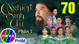 Nghiệp Sinh Tử  Phần 3  Đánh Tráo Số Phận  Tập 70  PHIM CỔ TRANG VIỆT NAM MỚI HAY NHẤT 2021 [upl. by Burack]