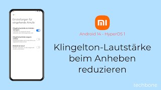 KlingeltonLautstärke beim Anheben reduzieren  Xiaomi Android 14  HyperOS 1 [upl. by Timofei]