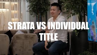 STRATA VS INDIVIDUAL TITLE LANDED HOMES  KEYNOTE IN ECO HORIZON [upl. by Enelime638]