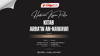 LIVE Hadits Arbaâ€™in An Nawawi  Ust Abu Bakr Ramli Haya Lc [upl. by Kceb]