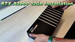 NVIDIA RTX A2000 12GB Graphics Card Installation [upl. by Ecirtra296]