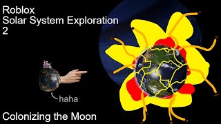 Roblox Solar System Exploration 2 Colonizing the Moon [upl. by Yevad]