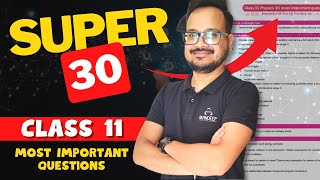 30 Most Important Question for Class 11 Physics Final Exam 2024 [upl. by Picco354]