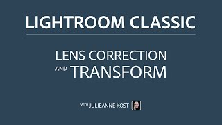 Removing Lens Distortions and Correcting Perspective in Lightroom Classic [upl. by Coheman]