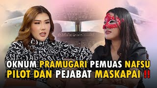 OKNUM PRAMUGARI PEMUAS NAFSU PILOT DAN PEJABAT MASKAPAI [upl. by Nilats]