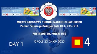 DAY 1  TATAMI 4 MIĘDZYNARODOWY TURNIEJ NADZIEI OLIMPIJSKICH – OPOLE 2023 [upl. by Ymor]