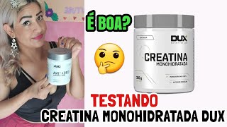 CREATINA MONOHIDRATADA DUX é boa TESTANDO creatina da dux nutrition [upl. by Cirala]