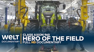 GERMAN AGRICULTURAL MACHINERY Class Axion 960  Birth of a HighTech Tractor  WELT Docu [upl. by Rendrag]