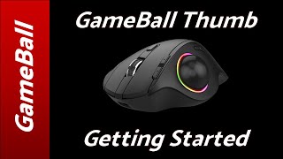 Getting Started with GameBall Thumb [upl. by Kresic556]