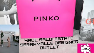 HAUL SALDI ESTATE  SERRAVALLE DESIGNER OUTLET HAUL  PINKO LIUJO GUESS ALTRO [upl. by Ailaht]