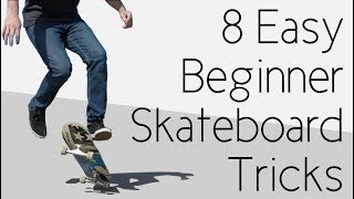 8 Easy Beginner Skateboard Tricks [upl. by Hanni]