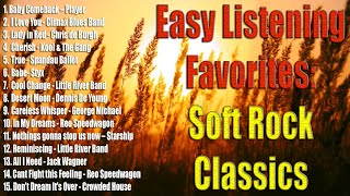 Easy Listening Favorites  Best of Soft Rock Classics [upl. by Wynnie]