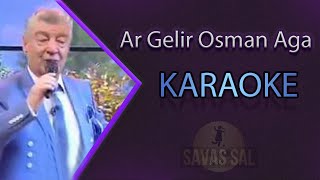 Ar Gelir Osman Aga Karaoke Rumeli [upl. by Muire988]