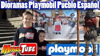 Dioramas Playmobil en el pueblo Español [upl. by Gyasi933]