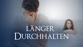 Länger durchhalten im Bett Geheimtipps [upl. by Enelime852]