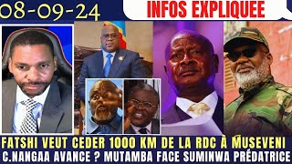 FATSHI CÈDE PLUS DE 1000 KM DES TERRES DE LA RDC À MUSEVENI FDIONGOJMVUEMBA À LONU NANGAA AVANCE [upl. by Debby]