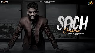 KAKA Sach Chahida Official Audio  New Punjabi Songs  Kaka New song  Latest Punjabi Song kaka [upl. by Eserehs]