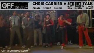 Chris Carrier  Street Talk Matt Tolfrey amp Sam Russo RMX  OFF028 [upl. by Brenna]