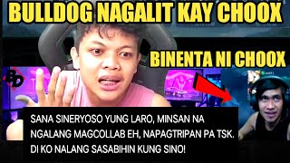 BULLDOG NAGALIT KAY CHOOX TV DAHIL SA 1OK [upl. by Ycniuq]