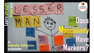 quotWhat is Masculinityquot l Lesser Man A Short Documentary Film I Deconstructing Hegemonic Masculinity [upl. by Obie201]