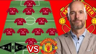 RASHFORD amp AMASS STARTS  ROSENBORG VS MAN UNITED Potential Line Up Friendly Match Under Ten Hag [upl. by Atidnan972]