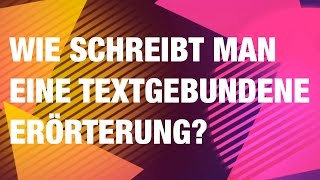 Wie schreibt man eine textgebundene Erörterung [upl. by Akemehc]