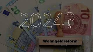 WOHNGELDREFORM 2024 [upl. by Zola856]