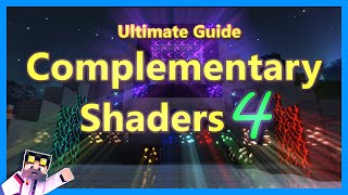 Ultimate Guide to the Complementary Shaders 🌌 Settings Tips Explanations Before amp Afters FPS [upl. by Aciras]