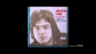 Zdravko Colic  Dome moj  Audio 1974 [upl. by Airahcaz648]