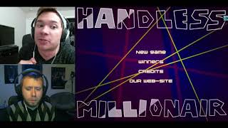 Handless millionaire pwnageshow [upl. by Aynor]