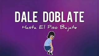 DALE DOBLATE HASTA EL PISO BAJATE Tik Tok Song Perreo djjamir [upl. by Vitoria532]