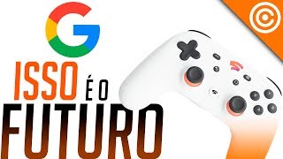 Stadia  A NOVA Geração de Jogos do GOOGLE [upl. by Akeit]