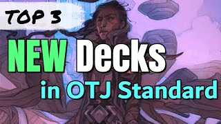 Top 3 NEW Decks in OTJ Standard  Mtg [upl. by Caprice469]