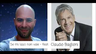 Se mi lasci non vale  Mauro feat Claudio Baglioni Cover IA 2024 [upl. by Pessa]