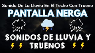 Lluvia Relajante Para Dormir  Sonido de Lluvia y Truenos en Techo  50 horas Lluvia y Truenos [upl. by Nauqyaj814]